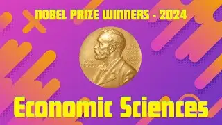 Nobel Prize Winners - 2024 | Economics Pulse