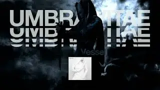 Umbra Vitae "Empty Vessel"