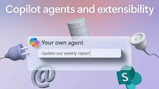 Build your own Copilot agent! Microsoft Copilot extensibility for developers