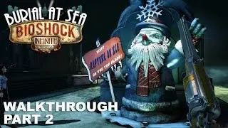 BioShock Infinite: Burial at Sea Episode 1 - Walkthrough Part 2
