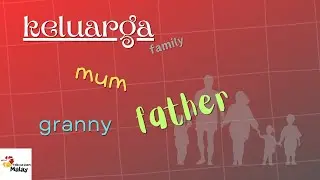 LEARN MALAY - Words for parents in Malay