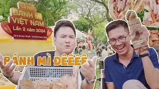 Xemesis cùng PewPew trải nghiệm lễ hội ẩm thực siêu to chuyên về bánh mì 2024