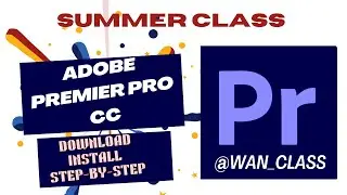 Adobe Premiere pro CC #videoediting: Install Step-by-Step Beginner, part 1 @barsisat   @wan_class