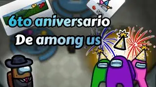 🥳6to aniversario de among us, nuevos cosméticos y decoraciones en skeld 🎉|Benshamin