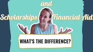 Scholarships and Financial Aid: What’s the Difference?