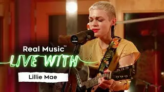 Live With: Lillie Mae - You've Got Other Girls For That