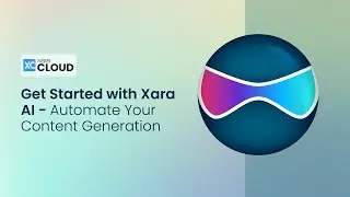 Get Started with Xara AI - Automate Your Content Generation