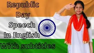 Republic Day 2021 | Republic Day Speech In English | Republic Day Speech For Kids