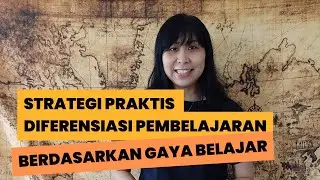 Strategi Diferensiasi Pembelajaran Berdasarkan Gaya Belajar Siswa