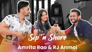Sip 'n Share with ⁠@AmritaRaoRJAnmol | Mad For Fun