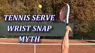 Tennis Serve Wrist Snap Myth Dispelled