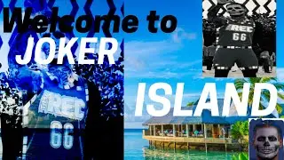 WELCOME 🙏 to JOKER ISLAND 🏝️