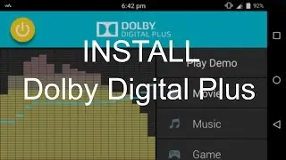 How to Install Dolby Digital Plus in Kitkat,Lollipop&Mashmallow !