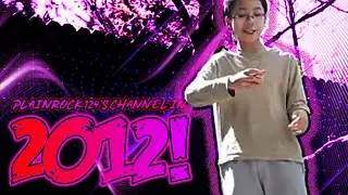 WHAT PLAINROCK124'S CHANNEL WAS LIKE IN 2012