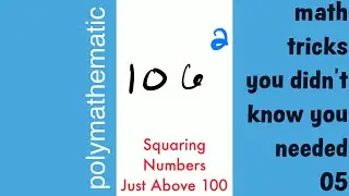 Squaring Numbers Just Above 100 