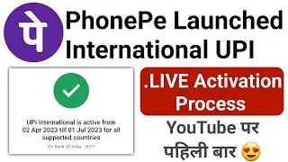 PhonePe launches international UPI service | PhonePe International UPI Activation Process LIVE