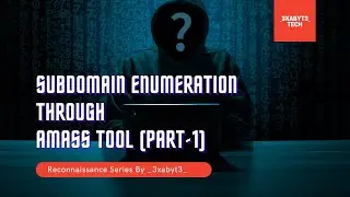 OWASP Amass - In-depth Asset Discovery tool | Subdomain Enumeration | Bug Bounty | Amass Recon Tool
