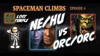 Spaceman Climbs Episode 6: Elf Human vs Orc Orc