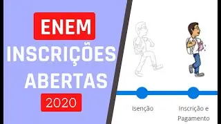 ENEM 2020 - INSCRIÇÕES ABERTAS [ COMO FAZER A INSCRIÇÃO? ]