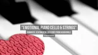Emotional Piano Cello & Strings - Music from Audiojungle