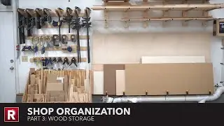 Shop Organization - Part 3: Wood Storage