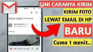 CARA MENGIRIM FOTO LEWAT EMAIL | TERBARU