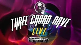 Three Chord Dave Live #126  guitars, rock and good times