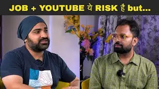 Job के साथ YOUTUBE कैसे करें | Make Money From Youtube With Job ft. @workwithstyle | Ep: 158