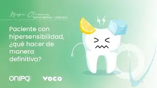 Paciente con sensibilidad, ¿qué hacer de manera definitiva?