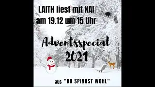 Advents Special; Laith liest mit Kai…