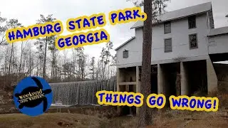 Hamburg State Park - Things don't go well. But, we get through