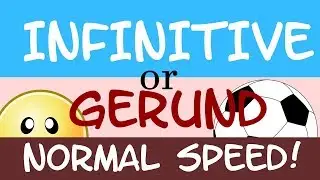 Gerund vs Infinitive Normal Speaking Speed!