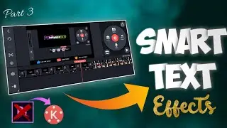 3 Smart Text Effects Without Premiere pro in Kinemaster||Kinemaster Tutorial||Dashing Tricks