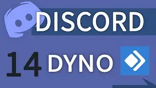 DISCORD (#14) — GUIDE – Dyno.gg; PART 1