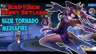 Script Skin Fanny Skylark Mobile Legends Indonesia