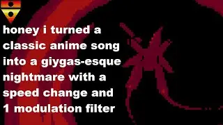 Robotech's main theme except I smashed so much modulation into it it became giygas-core