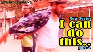 I Can Do This part-3 Toothpaste Edition | Golden Special