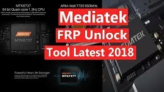 Mediatek Frp Unlock Tool MTK FRP File Latest 2018