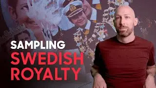 3 tips for sampling the Swedish royal family (+ sample pack)