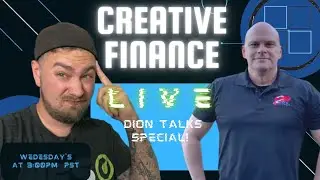 Friday Live With Dion Mcneeley - Dion Talk - Creative Finance Live