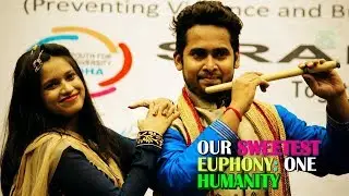 OUR SWEETEST EUPHONY: ONE HUMANITY (A Short Film on Dancing Feet)
