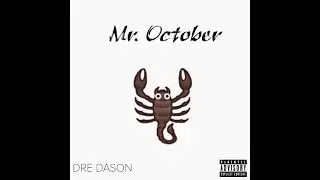 Mr. October mixtape - Dre DaSon (2021)