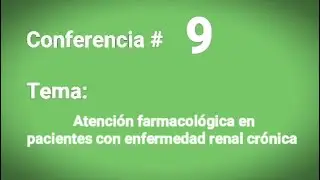 Jornadas de Estomatologia IMSS 2021 (Tema 9) Tratamiento en pacientes con enfermedad renal crónica