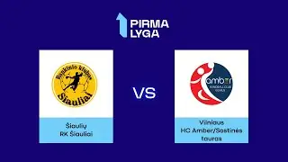 Pirma lyga. Ketvirtfinalis. RK „Šiauliai“ - Vilniaus HC „Amber-Sostinės Tauras“