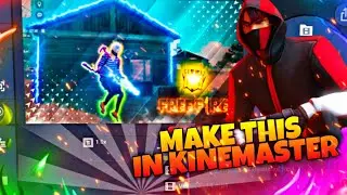 Advance level editing like Ruok ff in kinemaster 2021 | how to make a effect like Ruok ff 