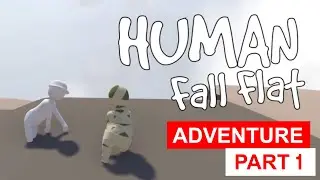 Human Fall Flat Indonesia - HHF Adventure Part 1