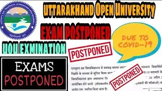 uou exam 2021|uttarakhand Open University exam postpone 2021| uou exam postpone 2021