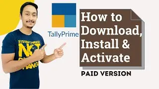 Tally Prime - How to Download Install & Activate| Latest Tally Version