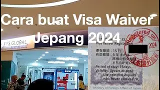 Cara Membuat Visa Waiver Jepang / Japan 2024