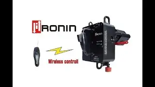 Ronin Lift  Wireless  control